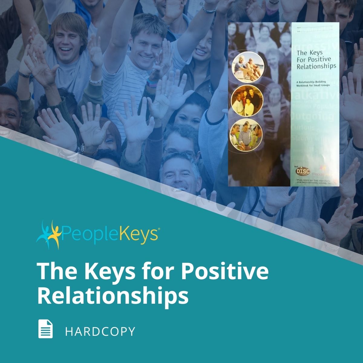 The Keys for Positive Relationships (Hardcopy)