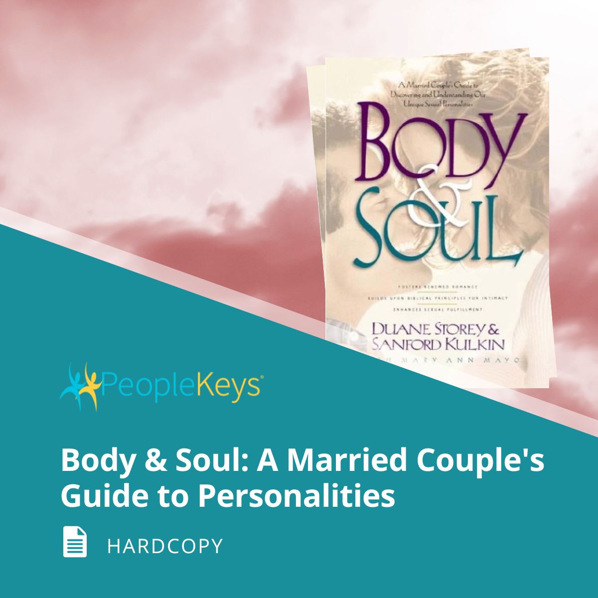 Body & Soul: A Married Couple's Guide to Personalities (Hardcopy)